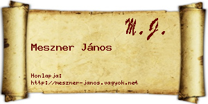 Meszner János névjegykártya