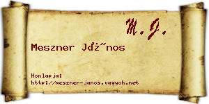 Meszner János névjegykártya